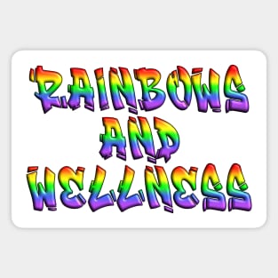 Rainbows and Wellness Magnet